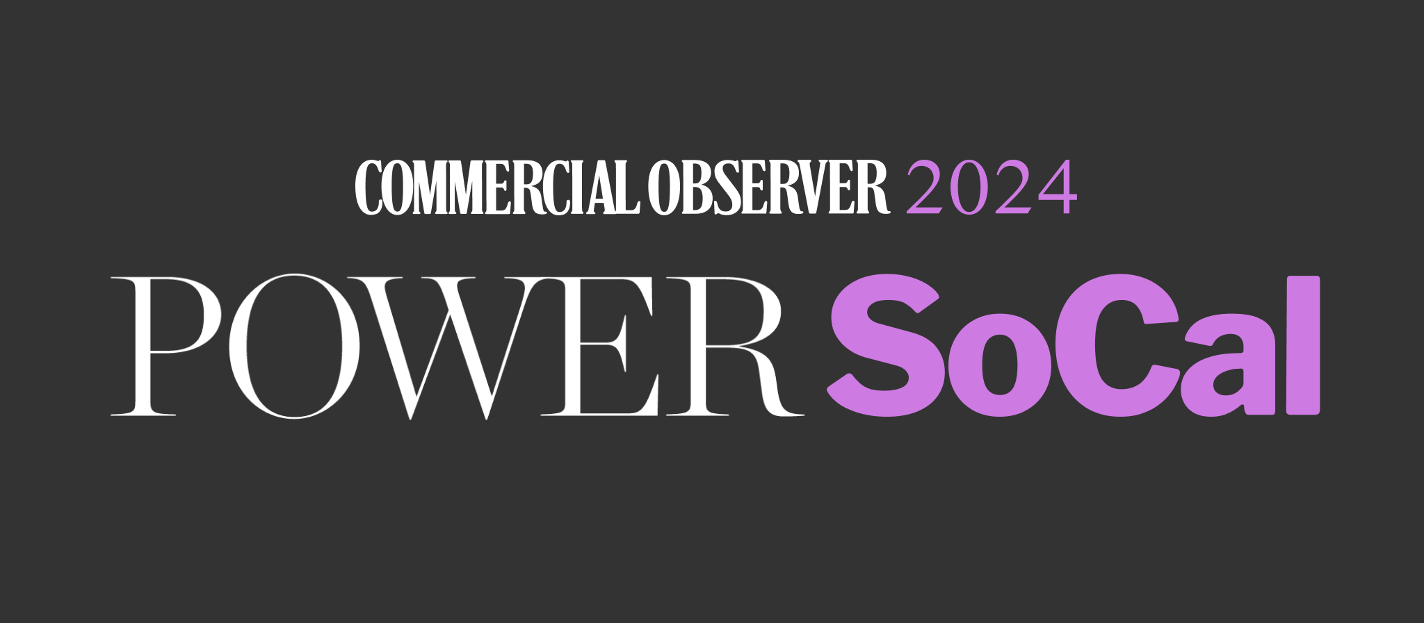 Commercial Observer Power Series PSoCal 2024 Commercial Observer Power Series
